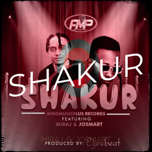 收听MIRAJ的Shakur (Explicit)歌词歌曲