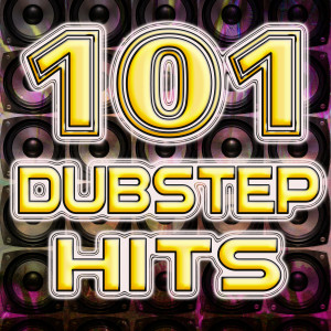 Dubstep Spook的專輯101 Dubstep Hits - Best Top Electronic Music, Reggae, Dub, Hard Dance, Glitch, Electro, Rave Anthems