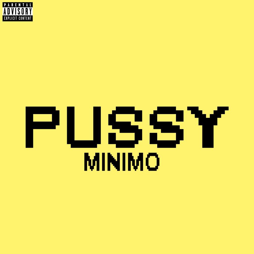 Pussy (Explicit)