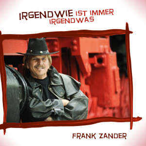 Album Irgendwie ist immer irgendwas from Frank Zander