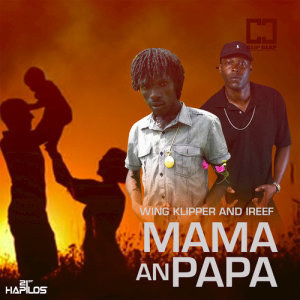 收聽Wing Klipper的Mama and Papa歌詞歌曲