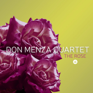 ดาวน์โหลดและฟังเพลง The Rose พร้อมเนื้อเพลงจาก Don Menza quartet