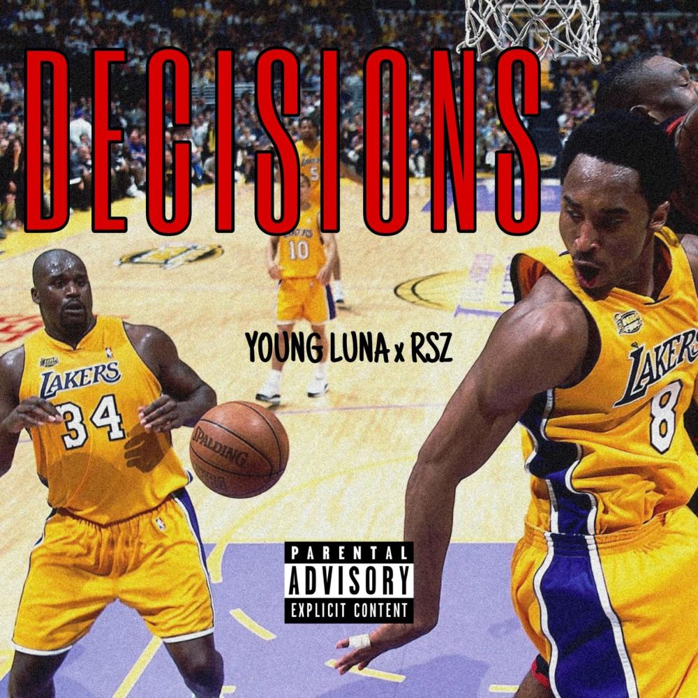 Decisions (feat. RSZ) (Explicit)