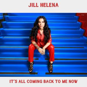 Jill Helena的專輯It's All Coming Back to Me Now