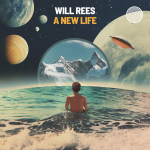 Will Rees的專輯A New Life