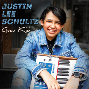 Justin-Lee Schultz的專輯Gruv Kid