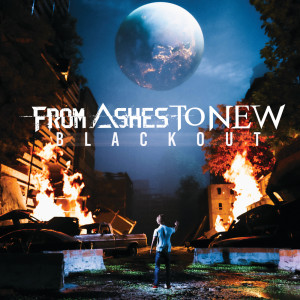 Album Blackout (Explicit) from From Ashes to New