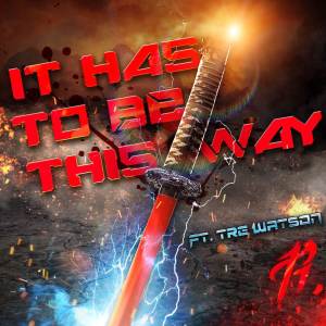 ดาวน์โหลดและฟังเพลง It Has to Be This Way พร้อมเนื้อเพลงจาก RichaadEB