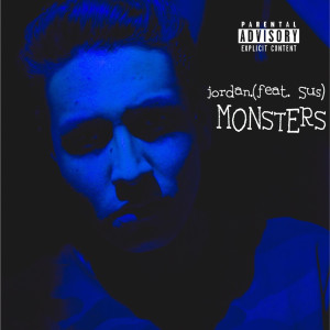 อัลบัม Monsters (Explicit) ศิลปิน Jordan.