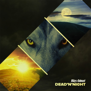 Album Dead'n'Night (Explicit) oleh Blazy