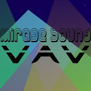 收聽Mirage Sound的Vav歌詞歌曲