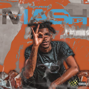 Listen to Mash Up (Explicit) song with lyrics from TraplifeLadoe