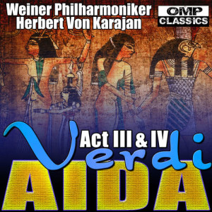 อัลบัม Verdi: Aida Act III & IV ศิลปิน Weiner Philharmoniker