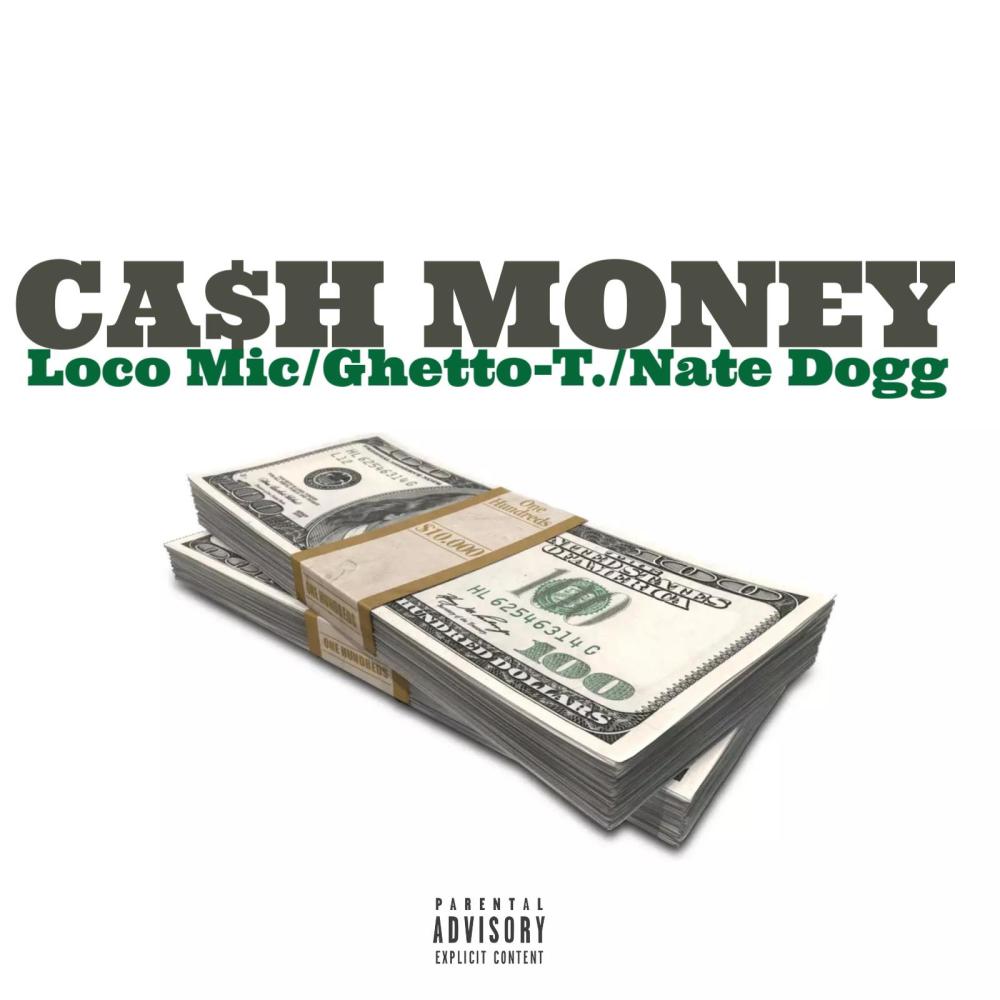 Ca$h Money (feat. Nate Dogg) (Explicit)