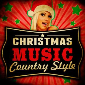 Christmas Stagecoach Stars的專輯Country Music Christmas Style