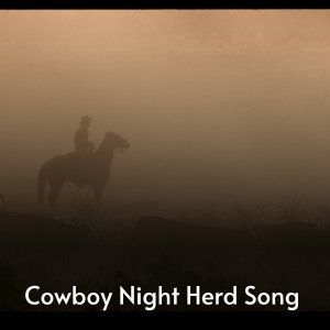 收听Roy Rogers的Cowboy Night Herd Song歌词歌曲