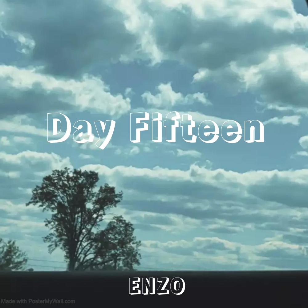 Day Fifteen (Explicit)