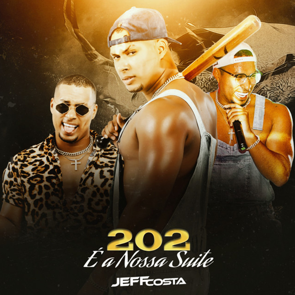 202 É a Nossa Suite (Explicit)