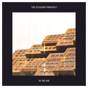 收聽The Pleasure Principle的In The Air歌詞歌曲