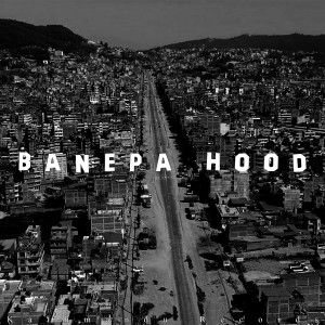 Album Banepa Hood from Anupras