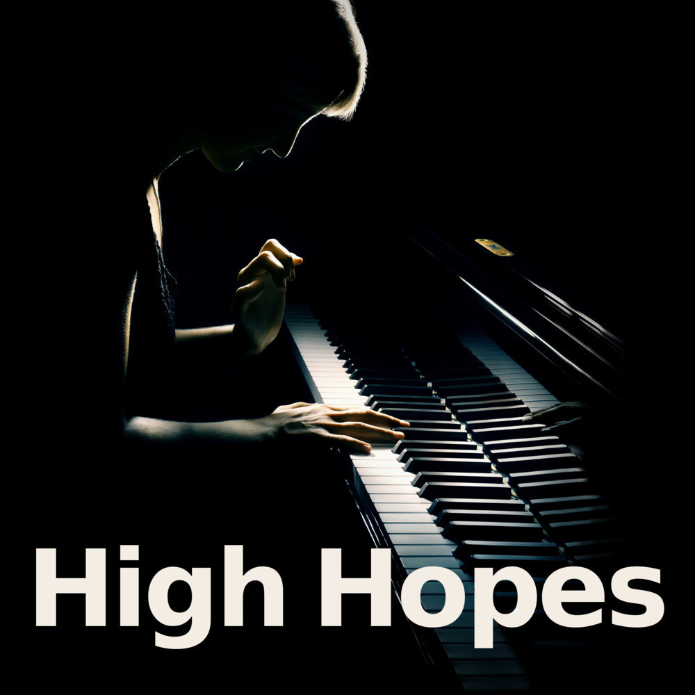 High Hopes (Piano Version)