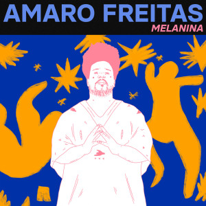 Listen to Melanina song with lyrics from Amaro Freitas