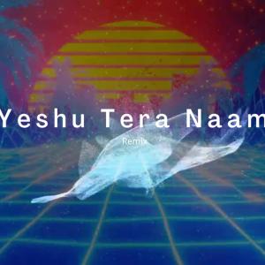 อัลบัม Yeshu Tera Naam (Radio Edit) ศิลปิน Josin