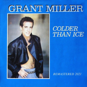 Grant Miller的专辑Colder Than Ice