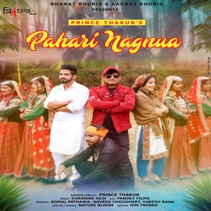 Listen to Pahari Nagnua song with lyrics from Prince Thakur