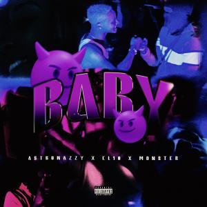 ดาวน์โหลดและฟังเพลง Baby พร้อมเนื้อเพลงจาก Astronazzy