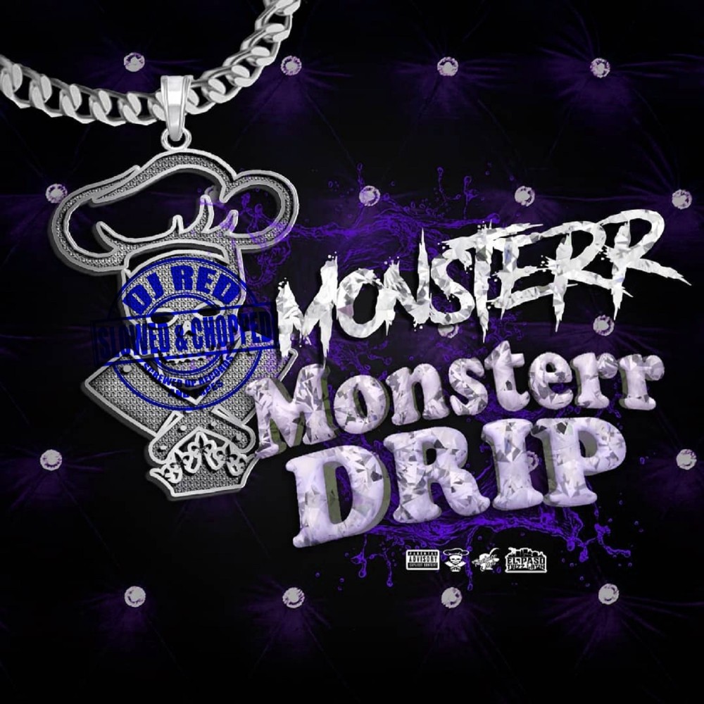 Monsterr Drip (Slowed & Chopped) (Explicit)