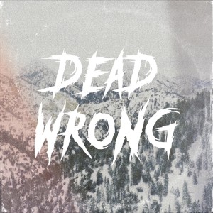 Album Dead Wrong (Explicit) from LUVK