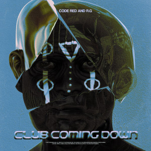 Album Club Coming Down oleh Code Red