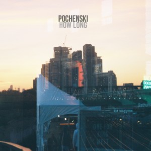 ดาวน์โหลดและฟังเพลง How Long พร้อมเนื้อเพลงจาก Pochenski