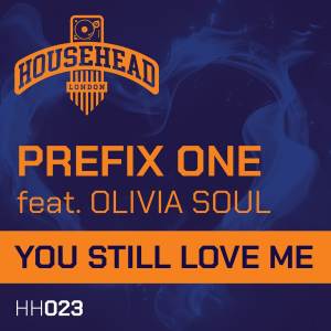 Album You Still Love Me from Prefix One