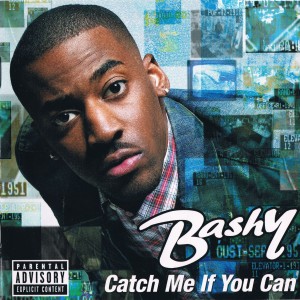 Bashy的專輯Catch Me If You Can (Explicit)