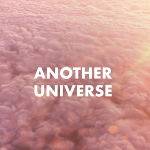 Various Artists的專輯Another Universe (Explicit)