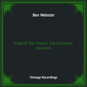 King Of The Tenors, The Complete Sessions (Hq Remastered)