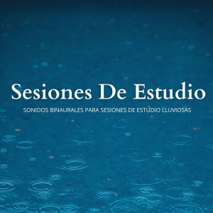 Album Sonidos Binaurales Para Sesiones De Estudio Lluviosas from Ondas cerebrales binaurales