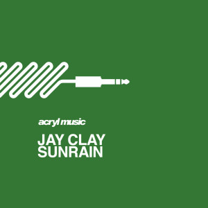 Listen to Sunrain song with lyrics from Jay Clay