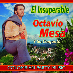 收聽Octavio Mesa y Su Conjunto的El Chisme歌詞歌曲