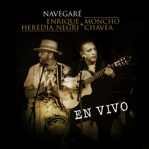 Enrique Heredia Negri的專輯Navegaré (en Vivo)