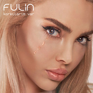 Dengarkan lagu Korkularım Var nyanyian Fulin dengan lirik