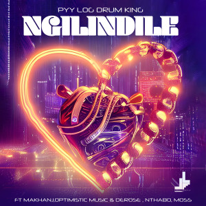 Listen to NGILINDILE song with lyrics from PYY Log Drum King