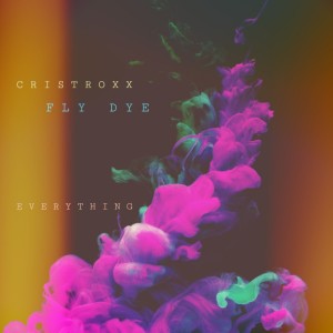 Dengarkan lagu Everything nyanyian Cristroxx dengan lirik
