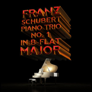 Trio Zingara的專輯Franz Schubert: Piano Trio No. 1 in B-Flat Major