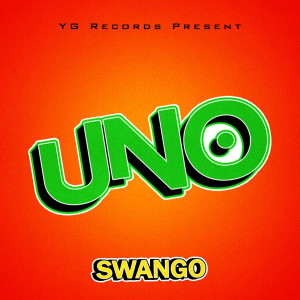 收听Swango的Uno (Explicit)歌词歌曲