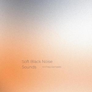 Album Soft Black Noise Sounds from 