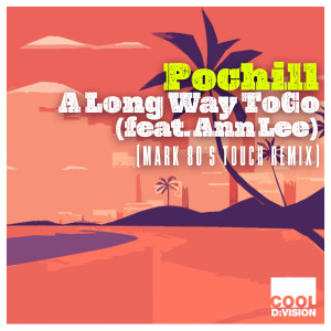 Ann Lee的专辑A Long Way to Go (feat. Ann Lee) (Mark 80's Touch Remix)