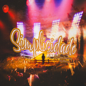 Listen to Simplicidade (Explicit) song with lyrics from mc tom da VG